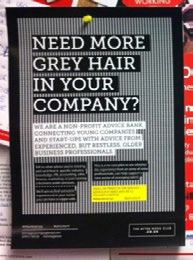 Recruitment poster asking 'Need more grey hair in your company?' advertising a non-profit advice bank for young companies and older professionals.