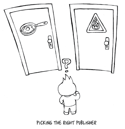 Cartoon showing a character facing two doors labeled with a frying pan/egg and a fire symbol, with a question mark above, titled "PICKING THE RIGHT PUBLISHER"