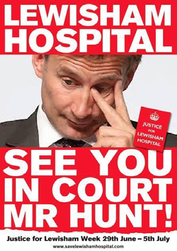 Red protest poster for Lewisham Hospital, showing a man rubbing his eyes, with text: 'LEWISHAM HOSPITAL, SEE YOU IN COURT MR HUNT!'